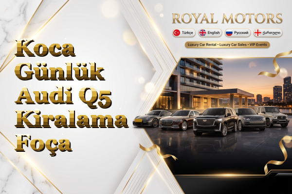 Koca Günlük Audi Q5 Kiralama - Foça