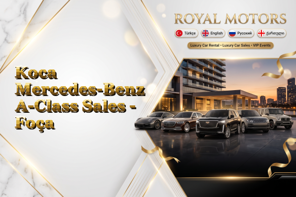 Koca Mercedes-Benz A-Class Sales - Foça