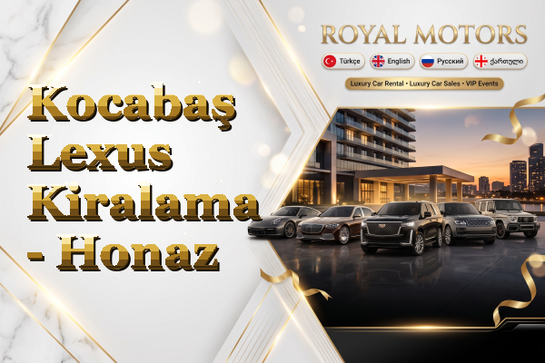 Kocabaş Lexus Kiralama - Honaz