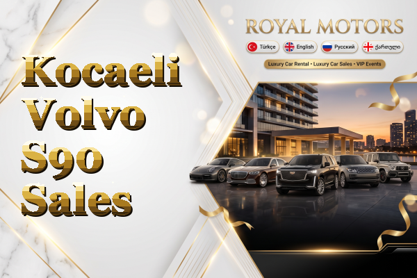 Kocaeli Volvo S90 Sales