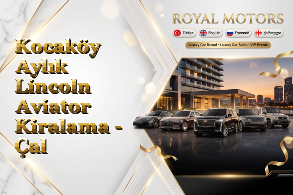 Kocaköy Aylık Lincoln Aviator Kiralama - Çal