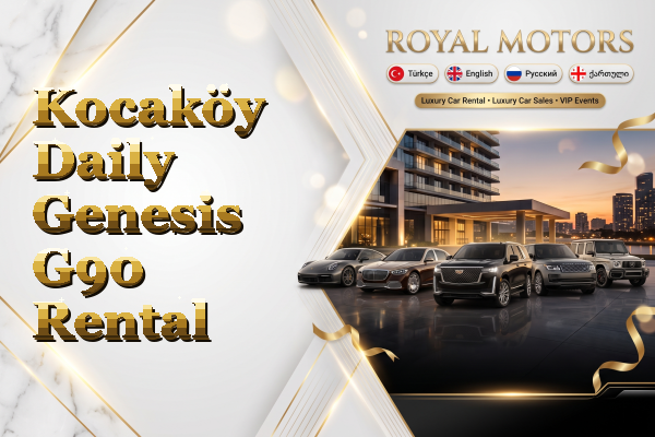 Kocaköy Daily Genesis G90 Rental