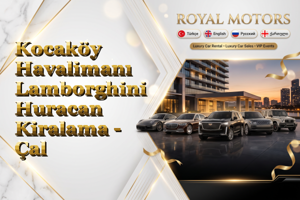 Kocaköy Havalimanı Lamborghini Huracan Kiralama - Çal
