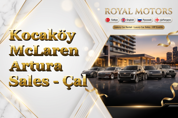 Kocaköy McLaren Artura Sales - Çal
