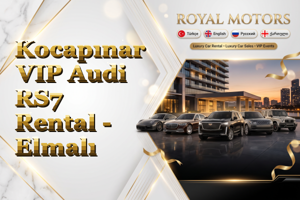 Kocapınar VIP Audi RS7 Rental - Elmalı