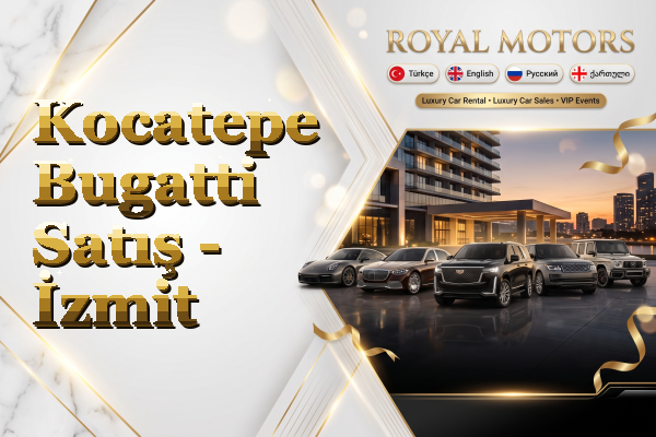 Kocatepe Bugatti Satış - İzmit