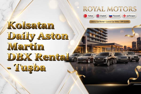 Kolsatan Daily Aston Martin DBX Rental - Tuşba