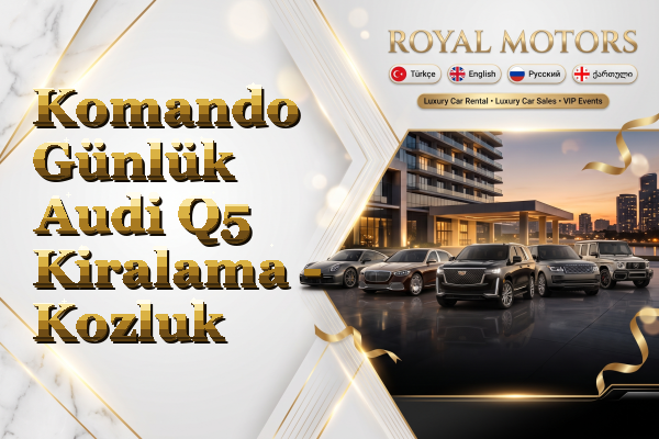 Komando Günlük Audi Q5 Kiralama - Kozluk
