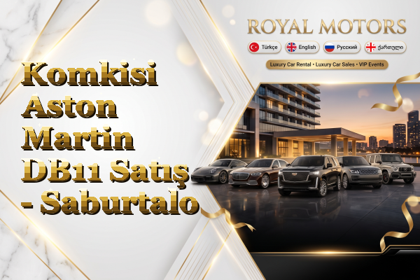 Komkisi Aston Martin DB11 Satış - Saburtalo