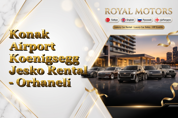 Konak Airport Koenigsegg Jesko Rental - Orhaneli
