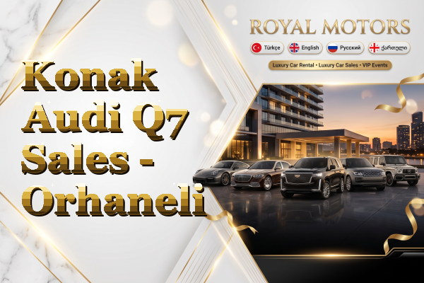 Konak Audi Q7 Sales - Orhaneli