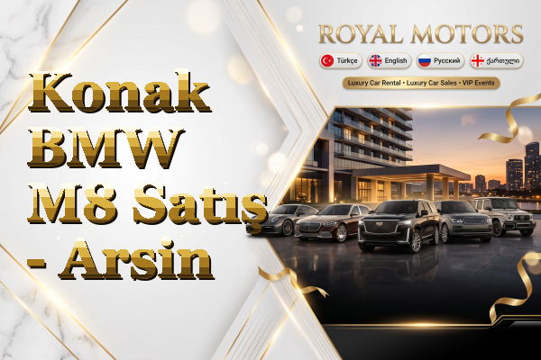 Konak BMW M8 Satış - Arsin