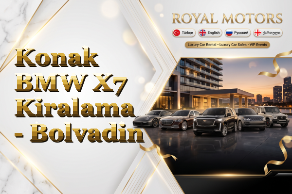 Konak BMW X7 Kiralama - Bolvadin