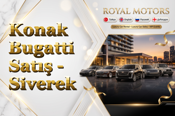 Konak Bugatti Satış - Siverek