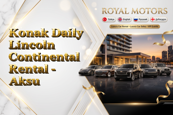 Konak Daily Lincoln Continental Rental - Aksu