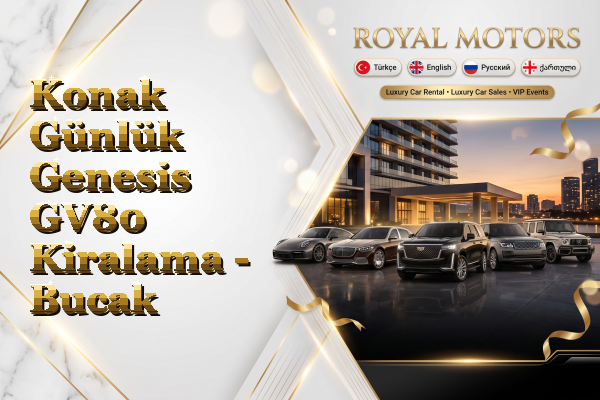 Konak Günlük Genesis GV80 Kiralama - Bucak