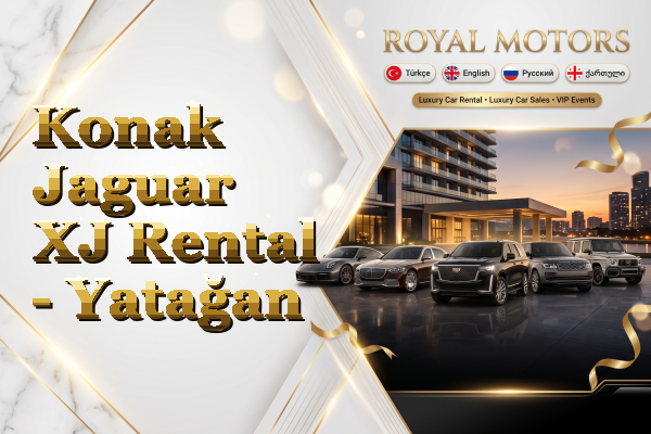 Konak Jaguar XJ Rental - Yatağan