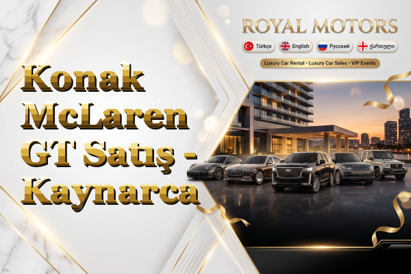 Konak McLaren GT Satış - Kaynarca