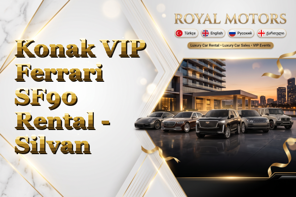 Konak VIP Ferrari SF90 Rental - Silvan