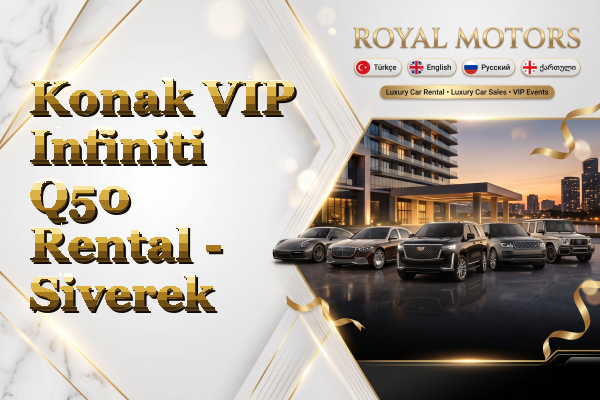 Konak VIP Infiniti Q50 Rental - Siverek