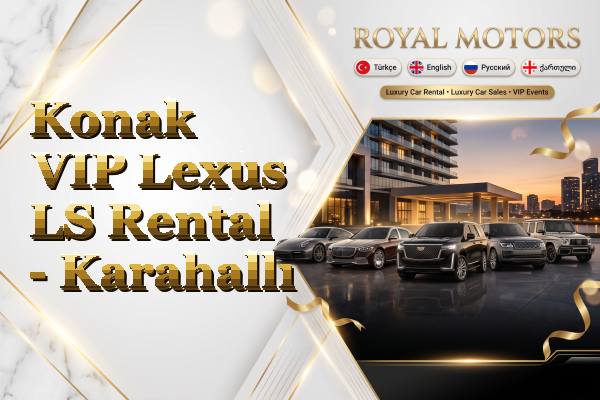 Konak VIP Lexus LS Rental - Karahallı