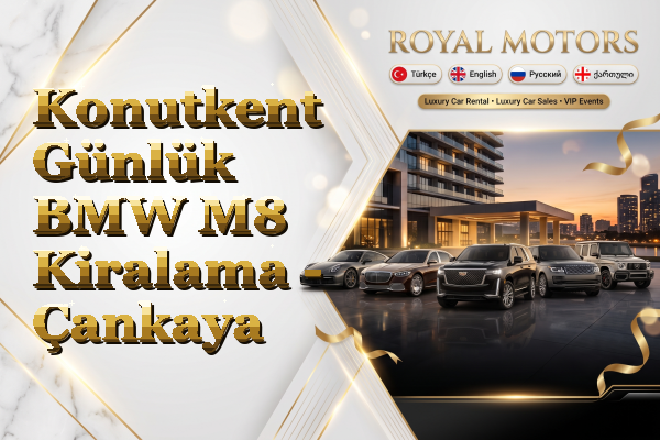 Konutkent Günlük BMW M8 Kiralama - Çankaya