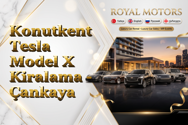 Konutkent Tesla Model X Kiralama - Çankaya