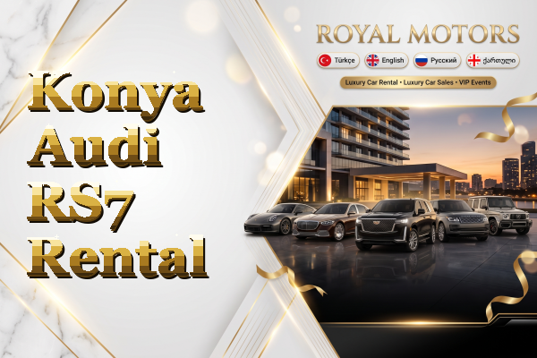 Konya Audi RS7 Rental