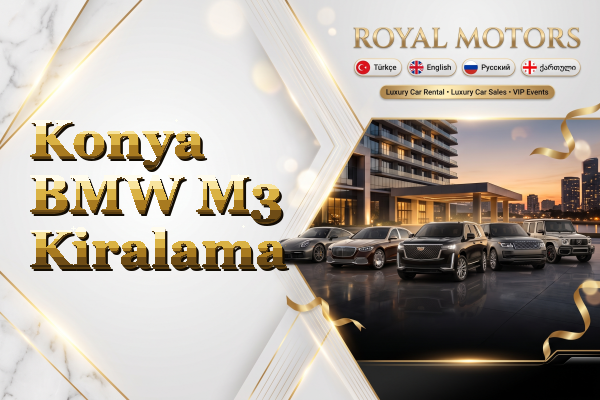 Konya BMW M3 Kiralama