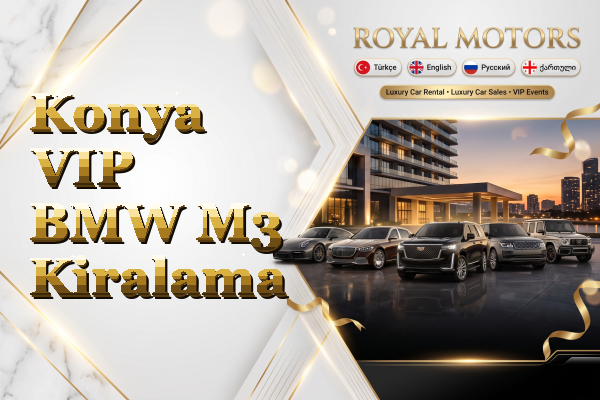 Konya VIP BMW M3 Kiralama