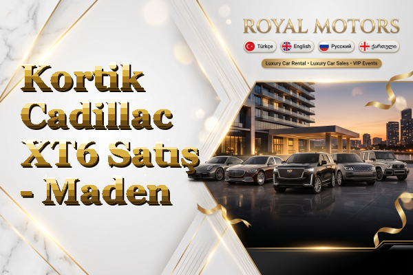 Kortik Cadillac XT6 Satış - Maden