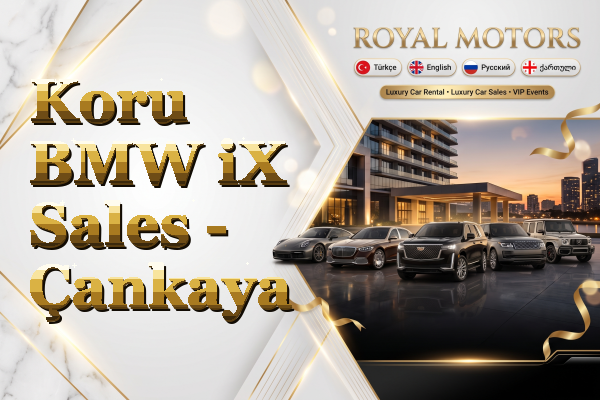 Koru BMW iX Sales - Çankaya