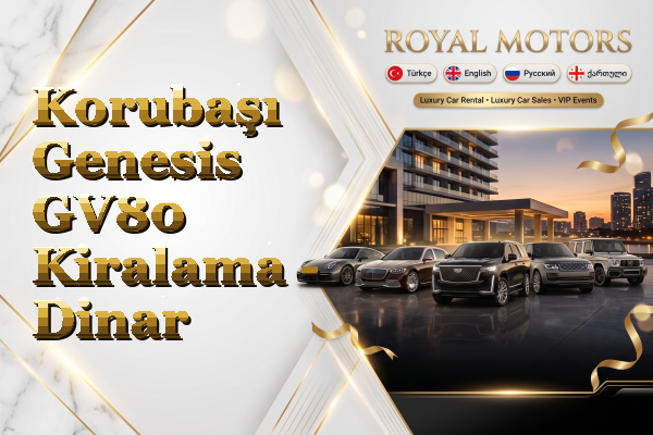 Korubaşı Genesis GV80 Kiralama - Dinar