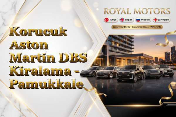 Korucuk Aston Martin DBS Kiralama - Pamukkale