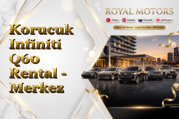 Korucuk Infiniti Q60 Rental - Merkez