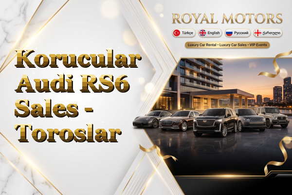 Korucular Audi RS6 Sales - Toroslar