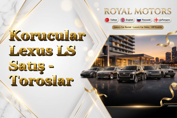 Korucular Lexus LS Satış - Toroslar