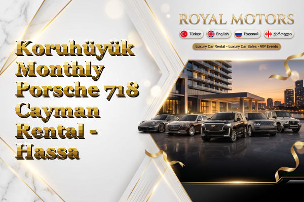 Koruhüyük Monthly Porsche 718 Cayman Rental - Hassa