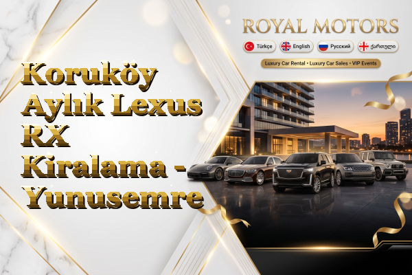 Koruköy Aylık Lexus RX Kiralama - Yunusemre