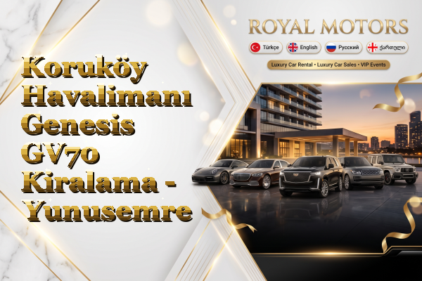 Koruköy Havalimanı Genesis GV70 Kiralama - Yunusemre