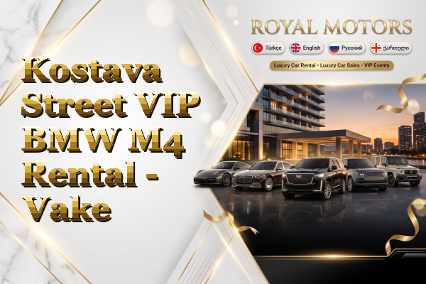 Kostava Street VIP BMW M4 Rental - Vake
