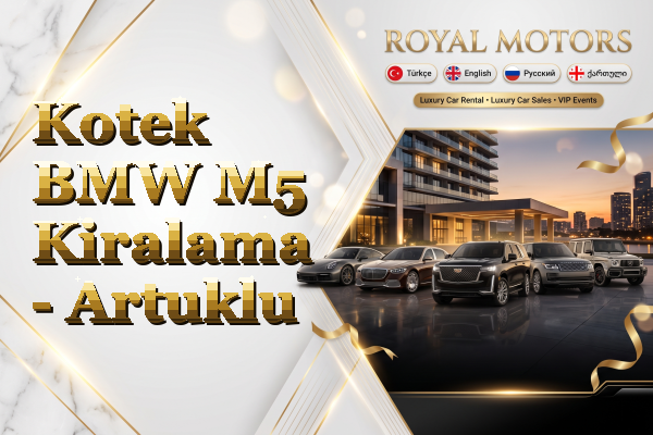 Kotek BMW M5 Kiralama - Artuklu