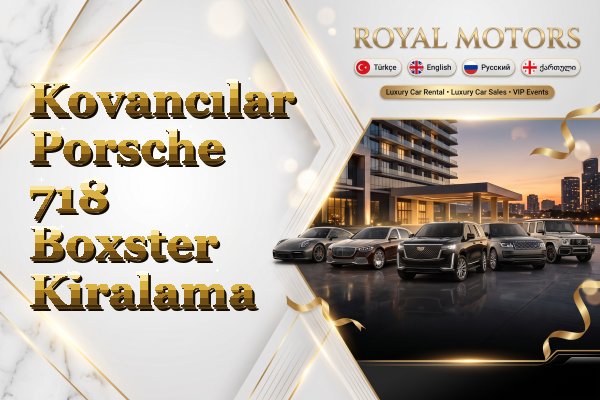 Kovancılar Porsche 718 Boxster Kiralama