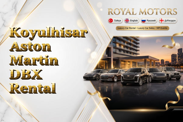 Koyulhisar Aston Martin DBX Rental
