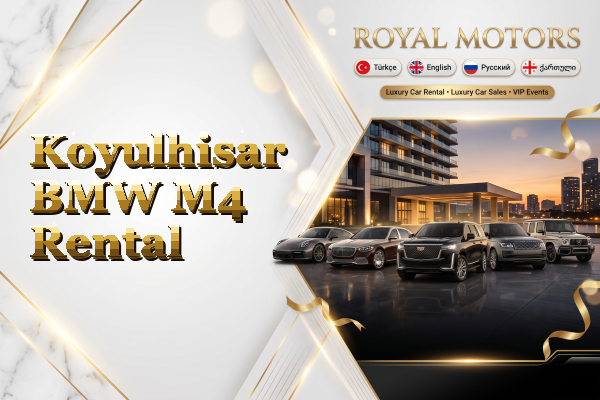 Koyulhisar BMW M4 Rental