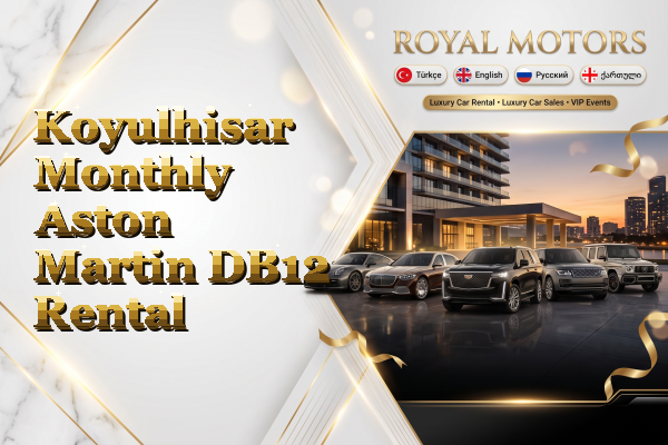Koyulhisar Monthly Aston Martin DB12 Rental