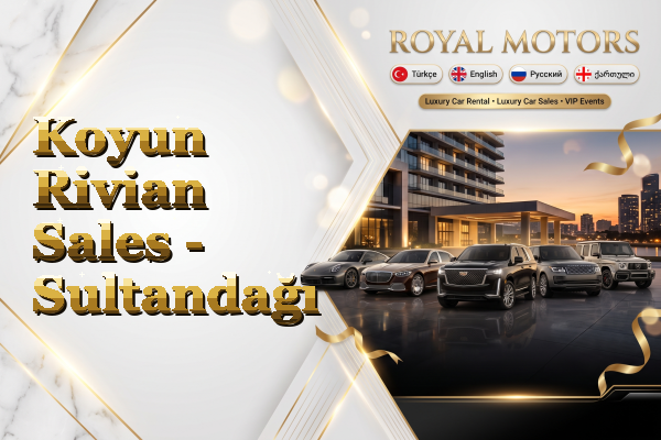 Koyun Rivian Sales - Sultandağı