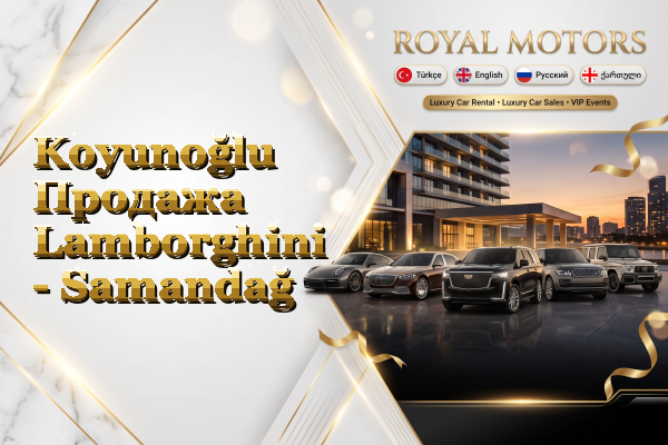 Koyunoğlu Продажа Lamborghini - Samandağ