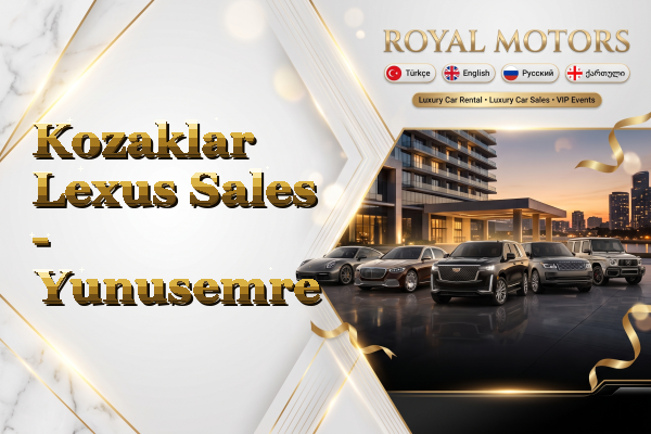 Kozaklar Lexus Sales - Yunusemre