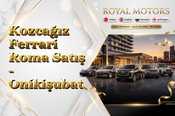 Kozcağız Ferrari Roma Satış - Onikişubat